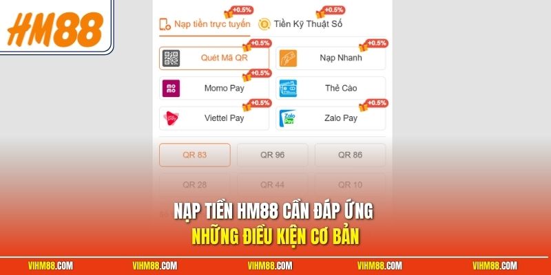 Nạp tiền HM88 cần đáp ứng những điều kiện cơ bản